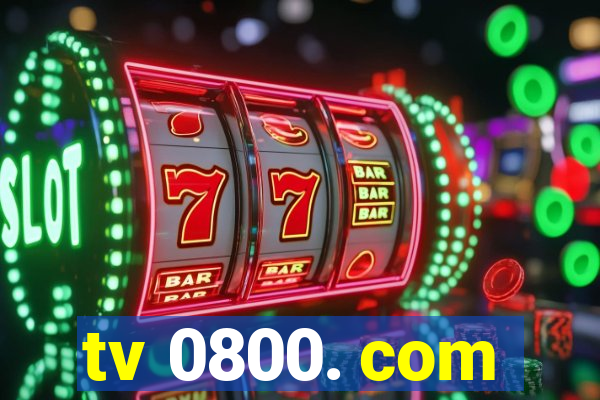 tv 0800. com